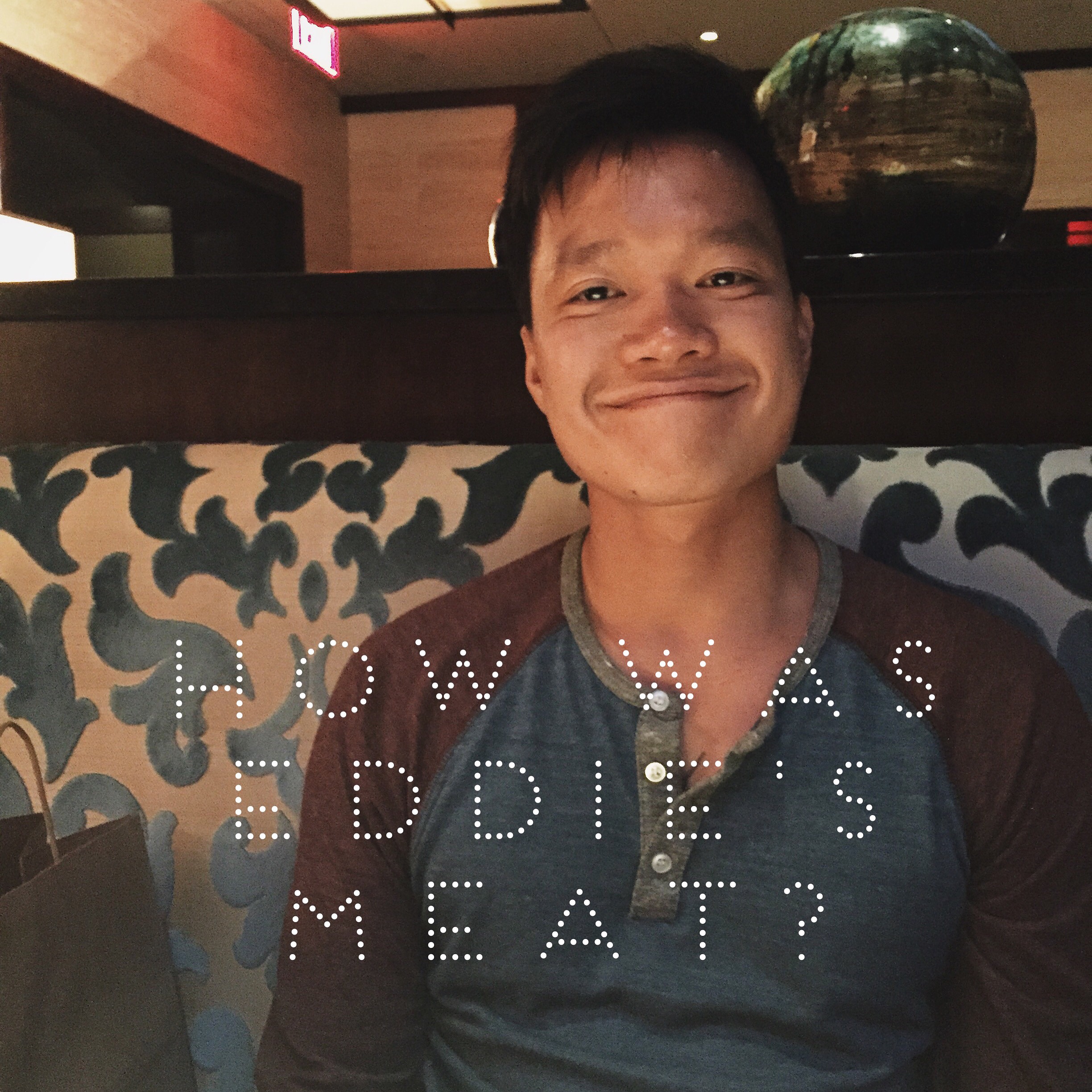 In honor of adventuring, this guy lives life on the edge, literally. He has hiking stories where he almost fell off a cliff and taught himself how to swim via YouTube videos alone in a pool at night. Ca is a risk taker and the last text he sent before I took this photo was "How was eddie's meat?" 63/100