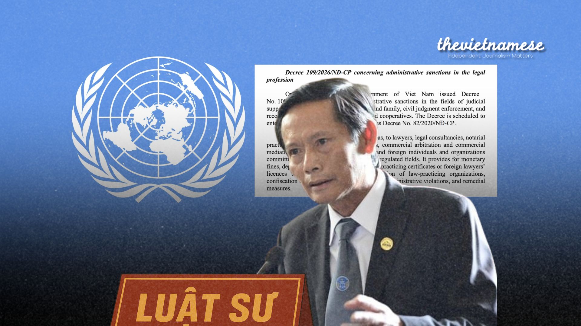 Photo sources: United Nations, Vietnam Bar Federation. Illustration: Thương Lê/Luật Khoa.