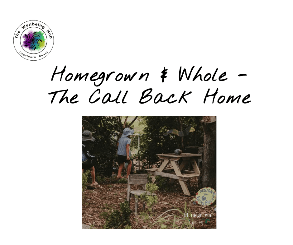 Homegrown & Whole – The Call Back Home
