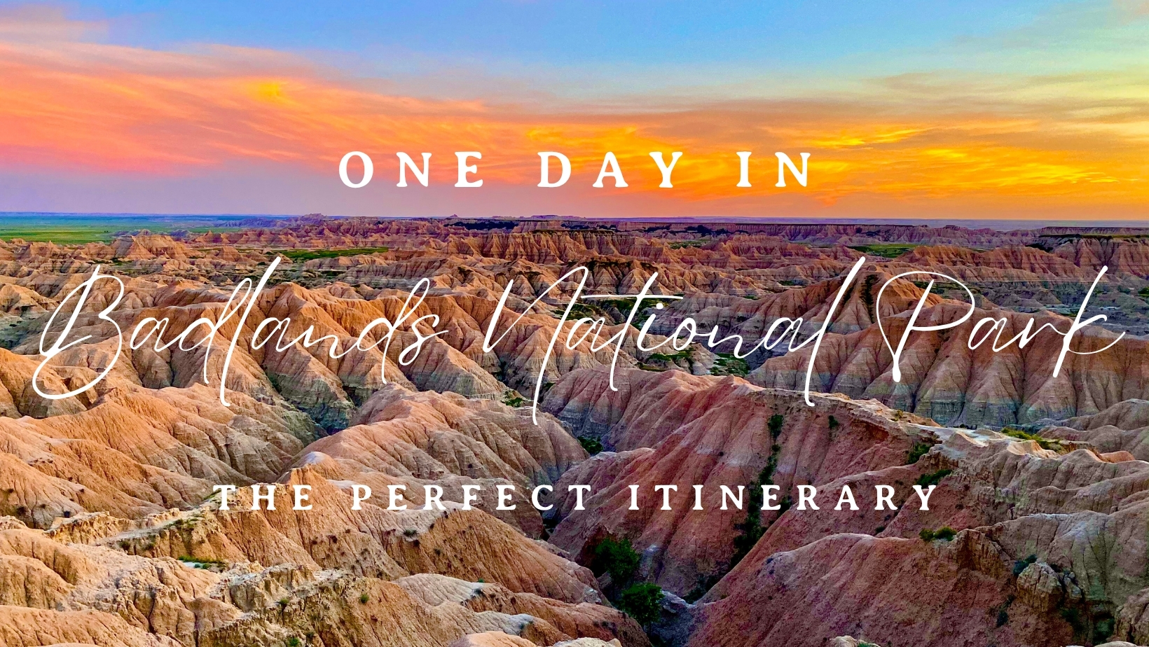 One Day in Badlands National Park: The Perfect Itinerary - The