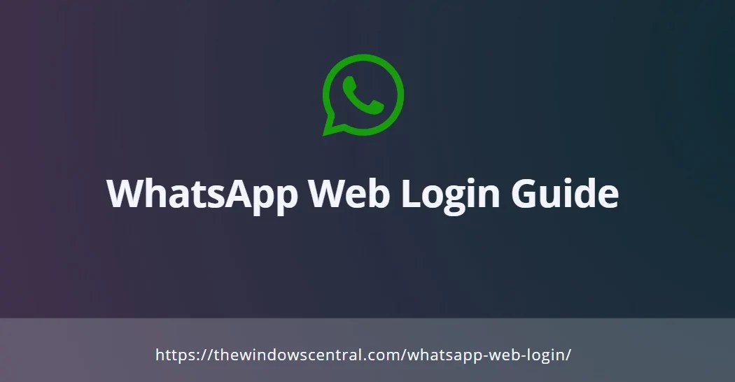 Whatsapp Web Login Guide How To Use Whatsapp For Pc