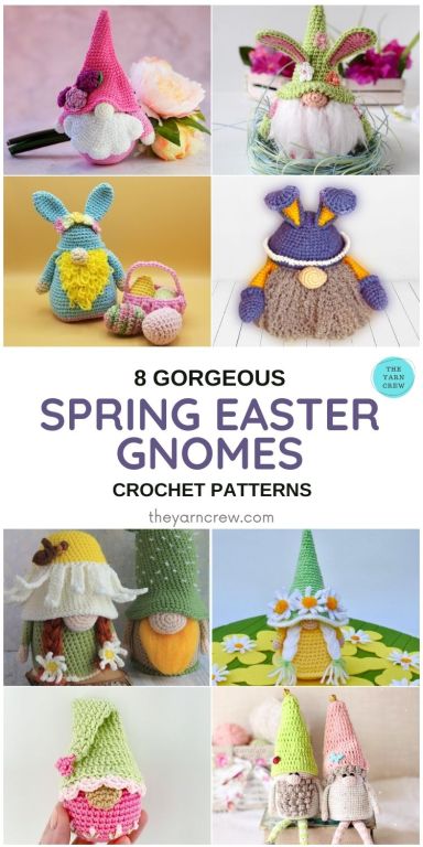 8 Gorgeous Spring Easter Gnomes Crochet Patterns - PIN1