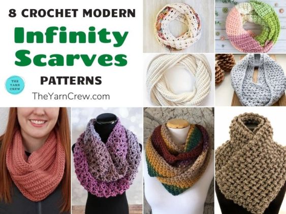 8 Crochet Modern Infinity Scarf Patterns FB POSTER
