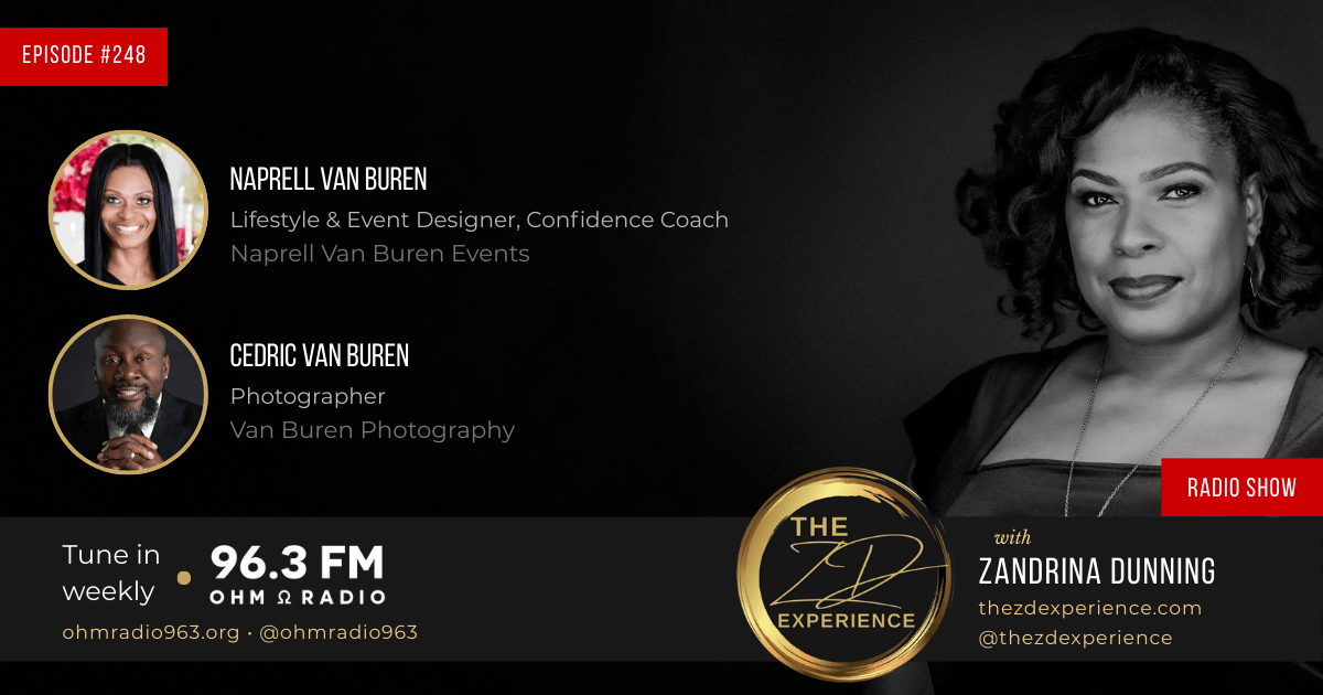 The ZD Experience with NaPrell and Cedric Van Buren