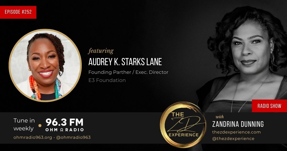The ZD Experience with Audrey K. Starks Lane