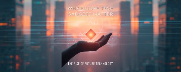 importance of future tech gadgets for smart living productivity and automation