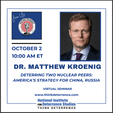 Deterring Two Nuclear Peers: America’s Strategy for China, Russia, and the Future of Nuclear Deterrence with Dr. Matthew Kroenig