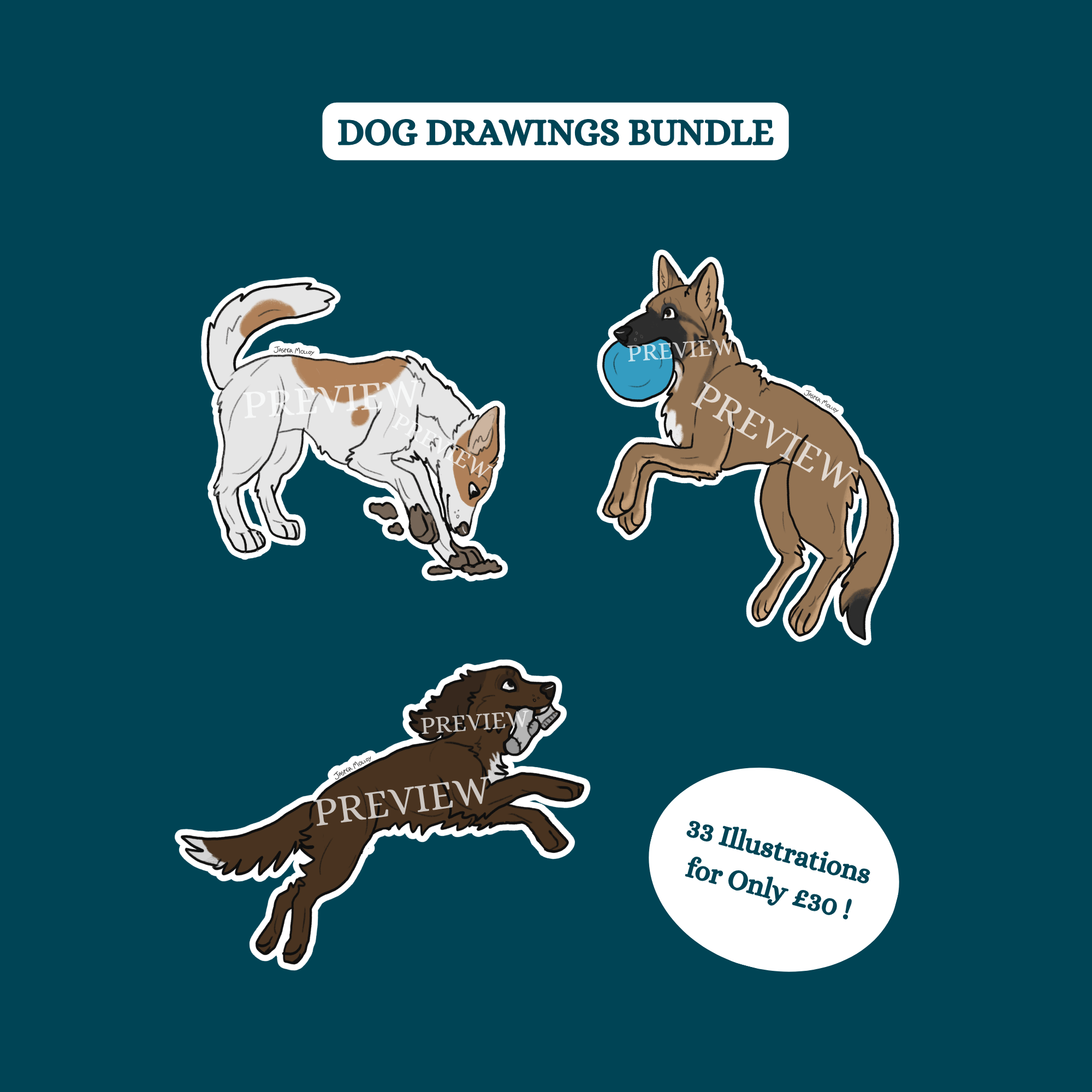 An image with the title "DOG DRAWINGS BUNDLE" and three cartoon illustrations of dogs. There is a circle with the text "33 Illustrations for Only £30 !"