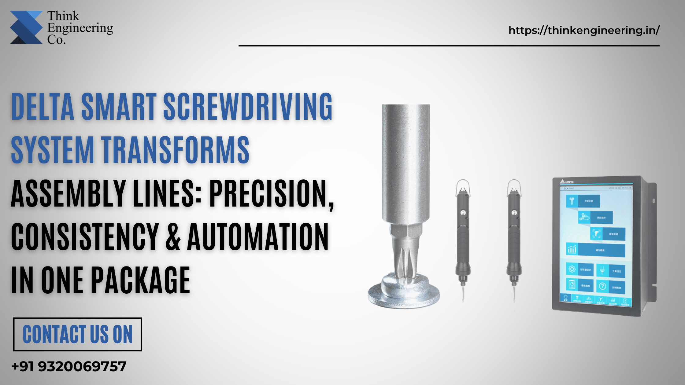How the Delta Smart Screwdriving System Transforms Assembly Lines: Precision, Consistency & Automation in One Package