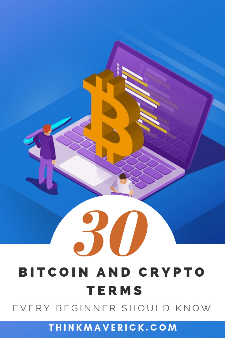 Addresses can be generated at no cost by any user of bitcoin. 30 Popular Cryptocurrency And Bitcoin Terms Thinkmaverick My Personal Journey Through Entrepreneurship