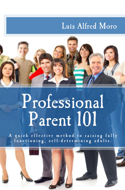 Professional Parent 101