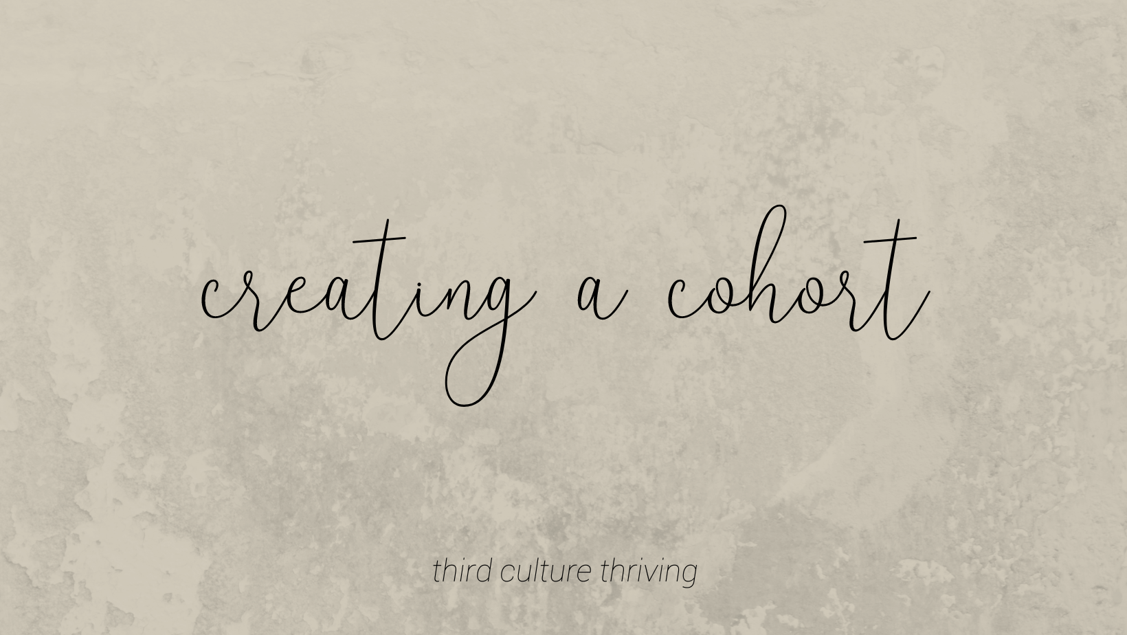 creating a cohort