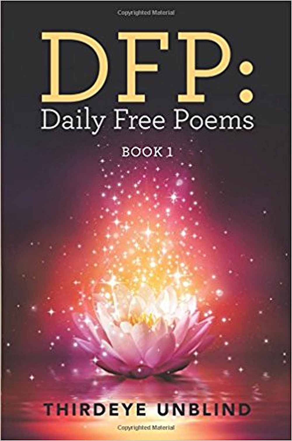 DFP: Daily Free Poems Book 1