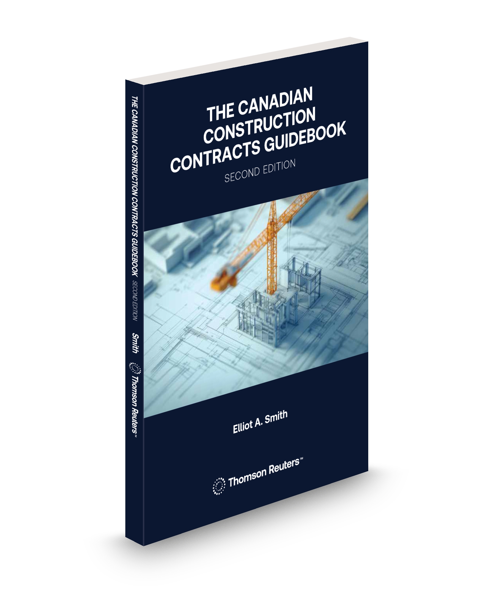 The Canadian Construction Contracts Guidebook Second Edition Thomson