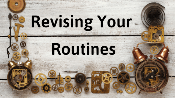Background: Spread out selection of gears and clock parts Foreground: the words "Revising your Routines"