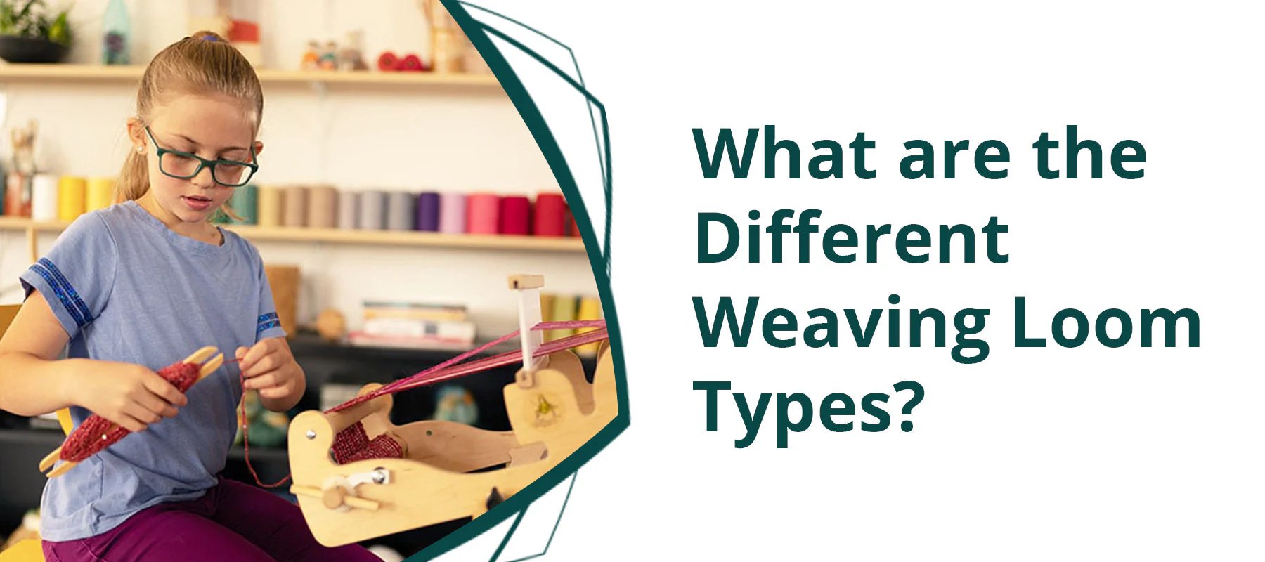 Weaving Loom Types Explained Your Ultimate Guide Thread Collective - Best Gradient Pictures in High Resolution