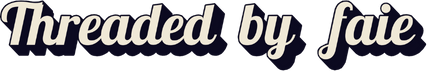 Threaded By Faie