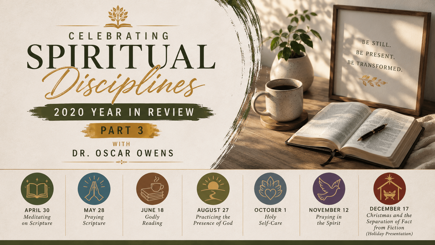 Celebrating Spiritual Disciplines: 2020 Year in Review, Part 3