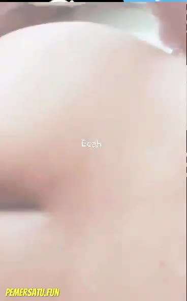 Video Viral Terbaru Jilbab Eca Yang Suka Kontol Item Gede Dan Dientot Part (21) PEMERSATUDOTFUN