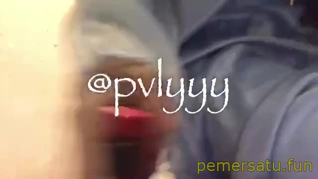 P21 PVLYYY Hijab Abg 18yo Sange