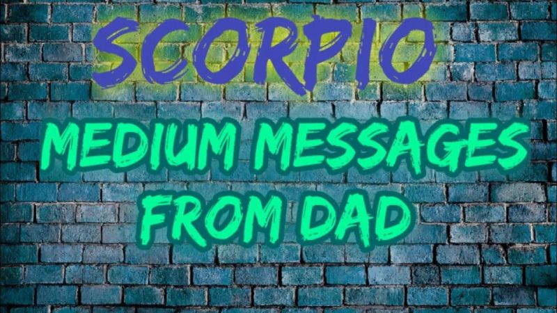 Scorpio Medium Message From Your Dad - Best City Patterns in 4K