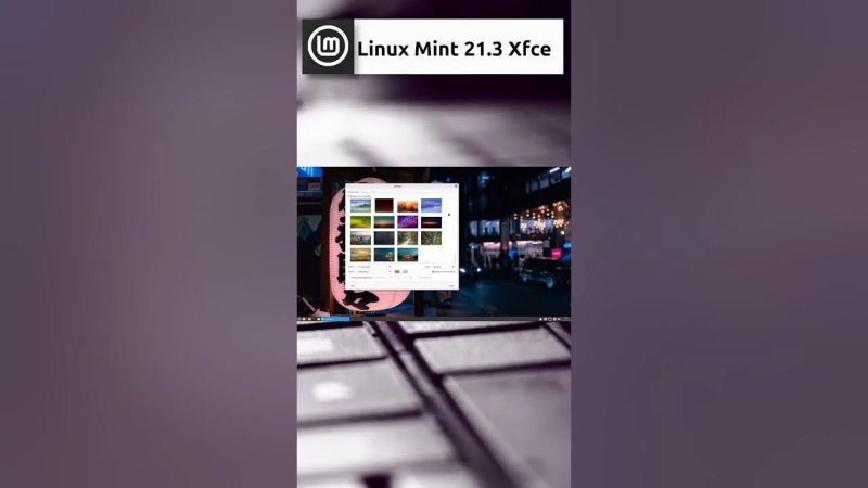 Install Xfce In Linux Mint 21 - Elegant City Background - 8K