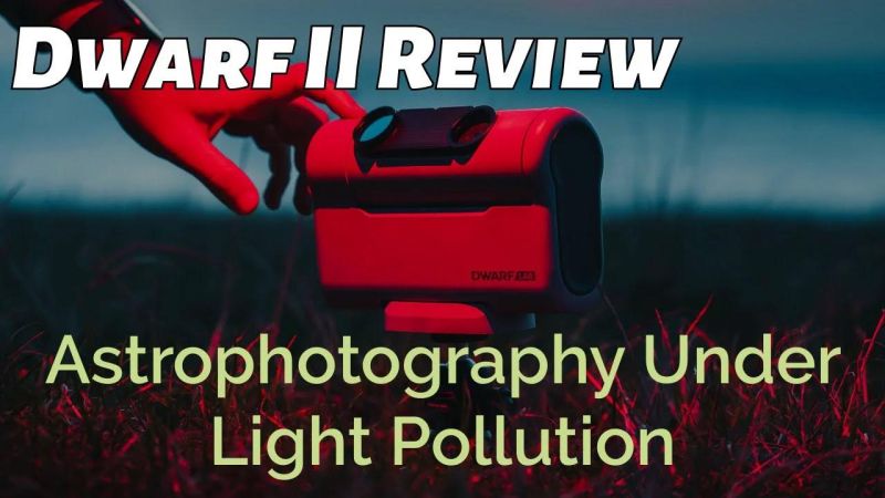 Dwarf 2 Vs Evscope 2 Side By Side Comparison - Best Minimal Images in Ultra HD