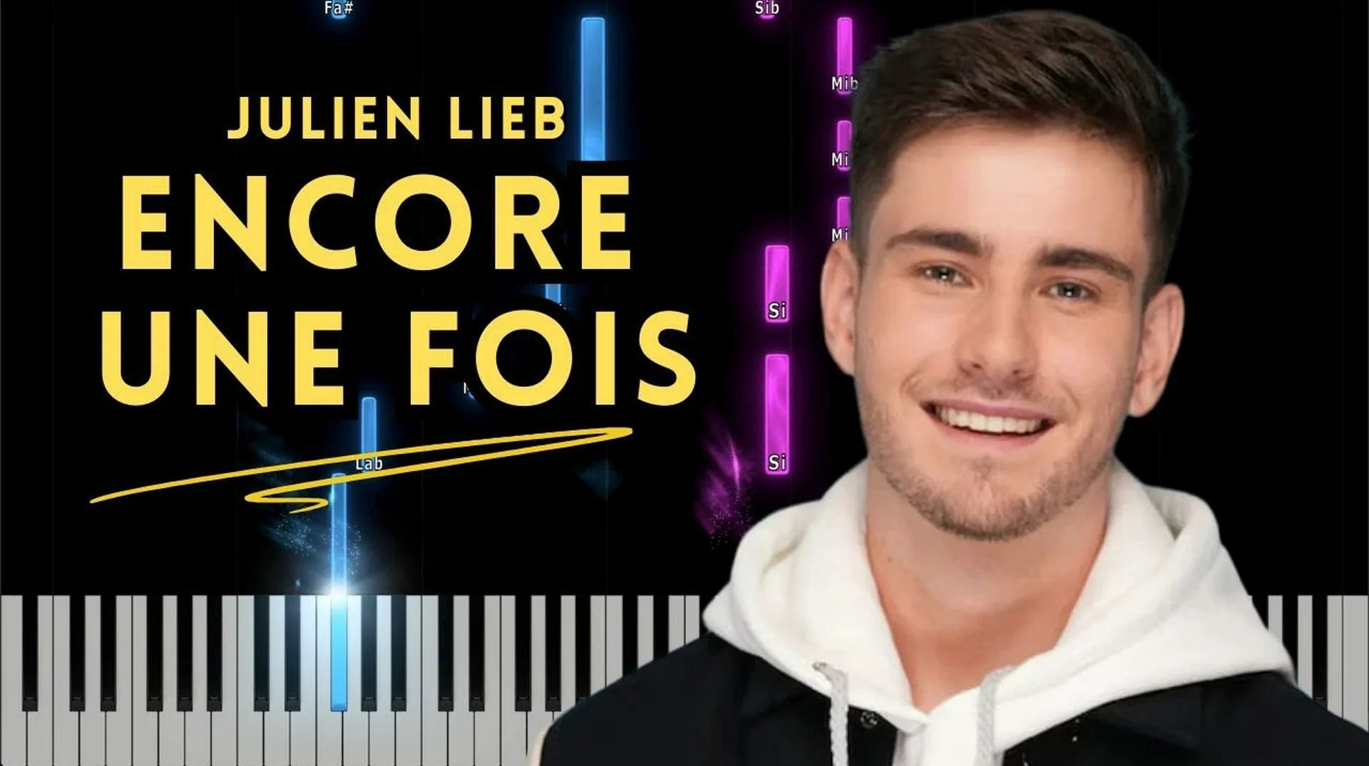 Julien Lieb – Encore une fois (Star Academy) | Tuto Piano Facile Karaoké + Paroles