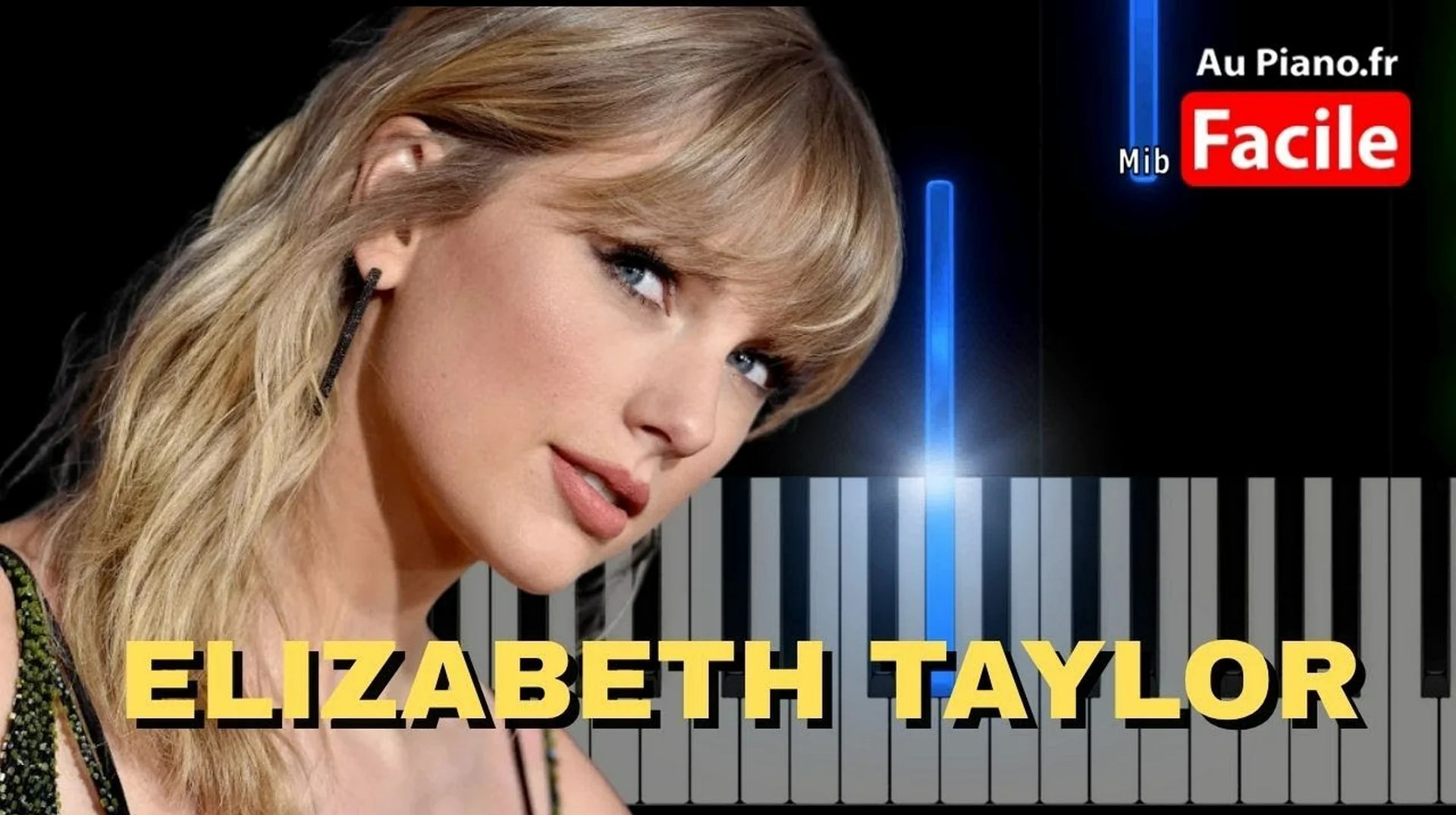 Taylor Swift – Elizabeth Taylor Piano Tutorial FACILE