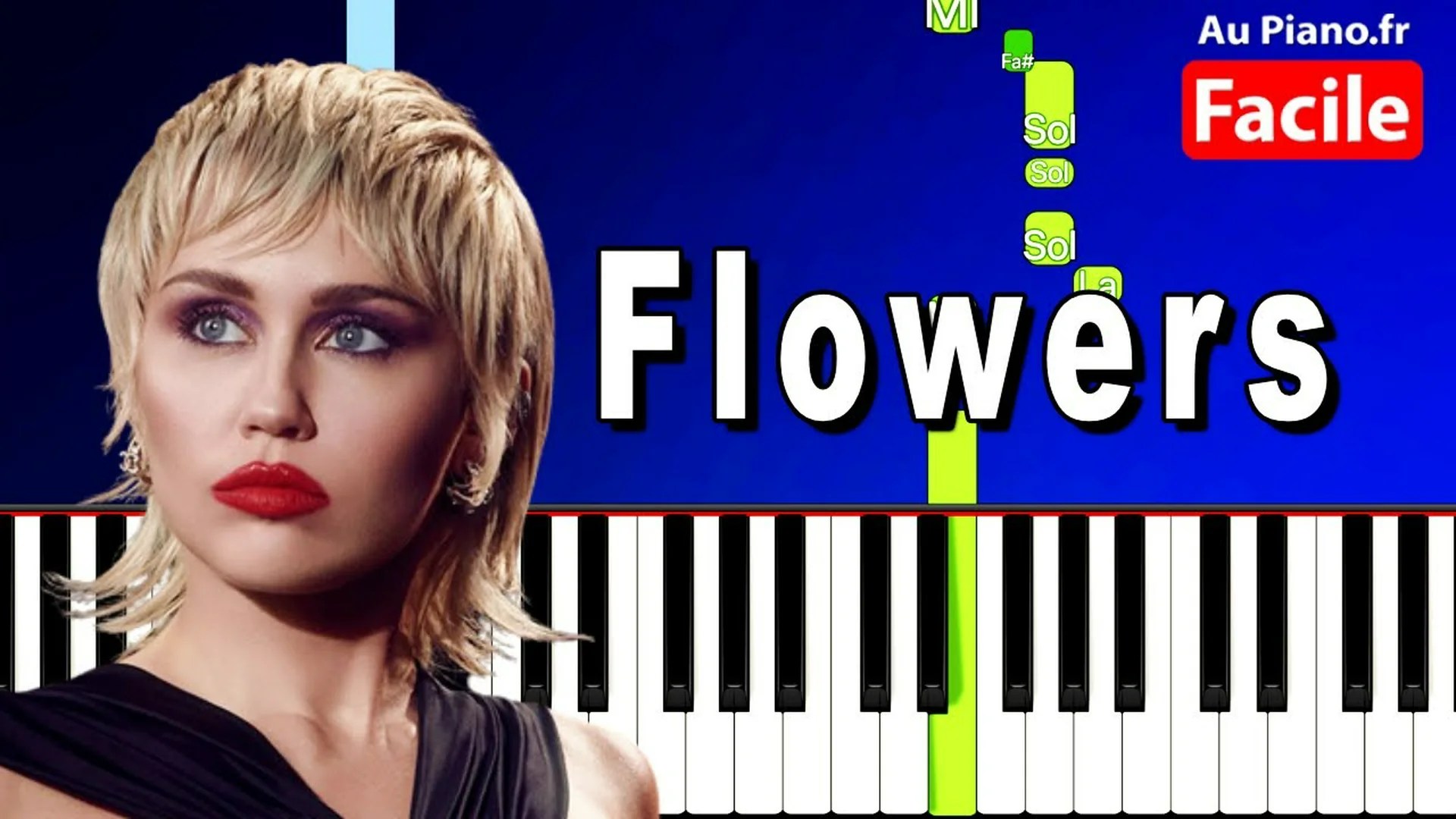 Miley Cyrus – Flowers – Piano Tutorial Facile