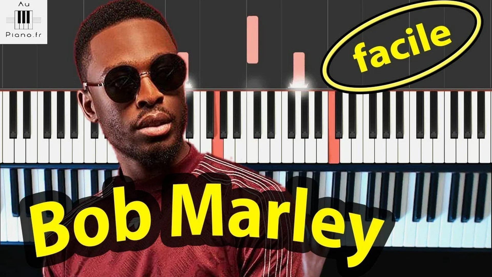 Dadju – Bob Marley – Piano Tutoriel FACILE