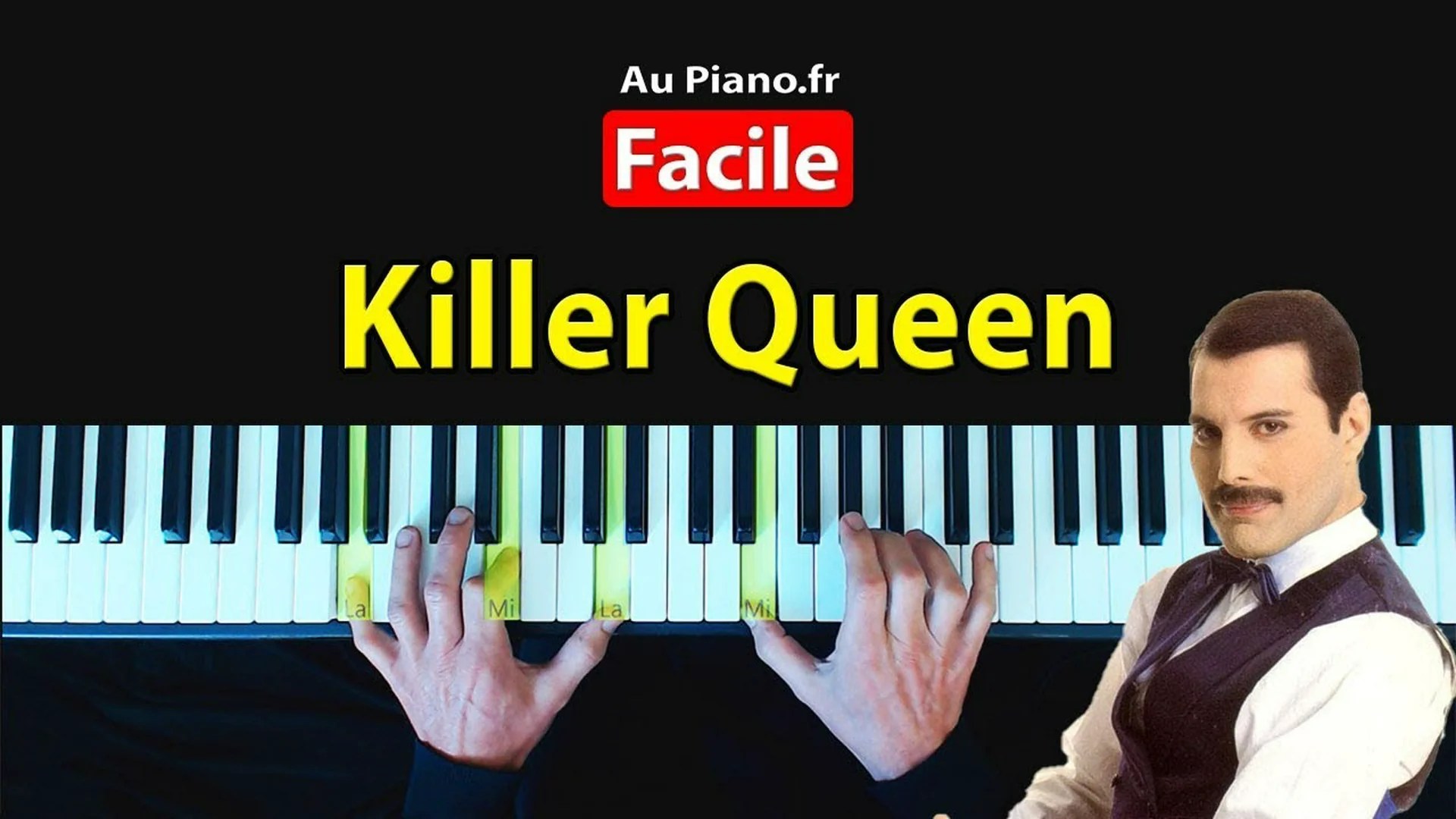 Queen – Killer Queen – Tuto Piano Facile