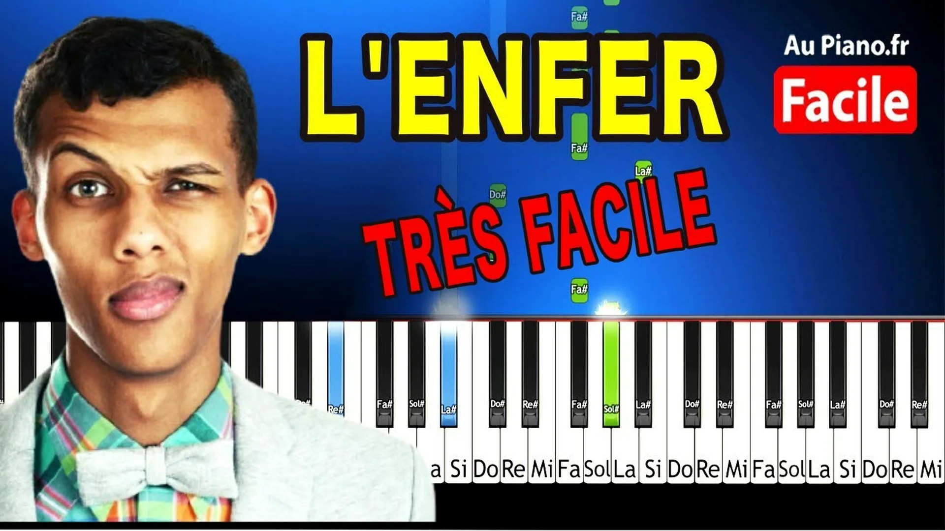 Stromae L&rsquo;enfer – Piano Tuto Très Facile (Au Piano.fr)