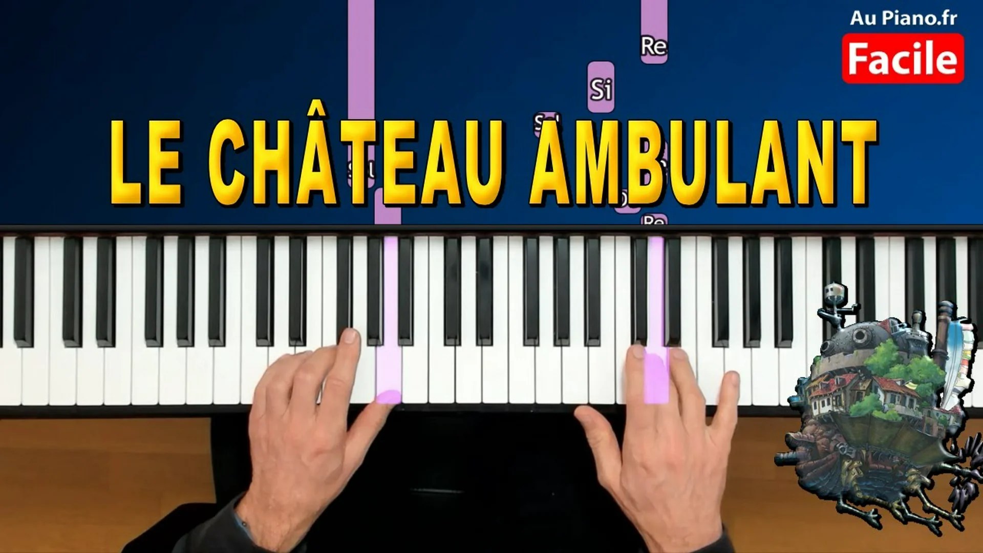 Le Château Ambulant (Howl&rsquo;s Moving Castle) Piano Cover Tutorial FACILE