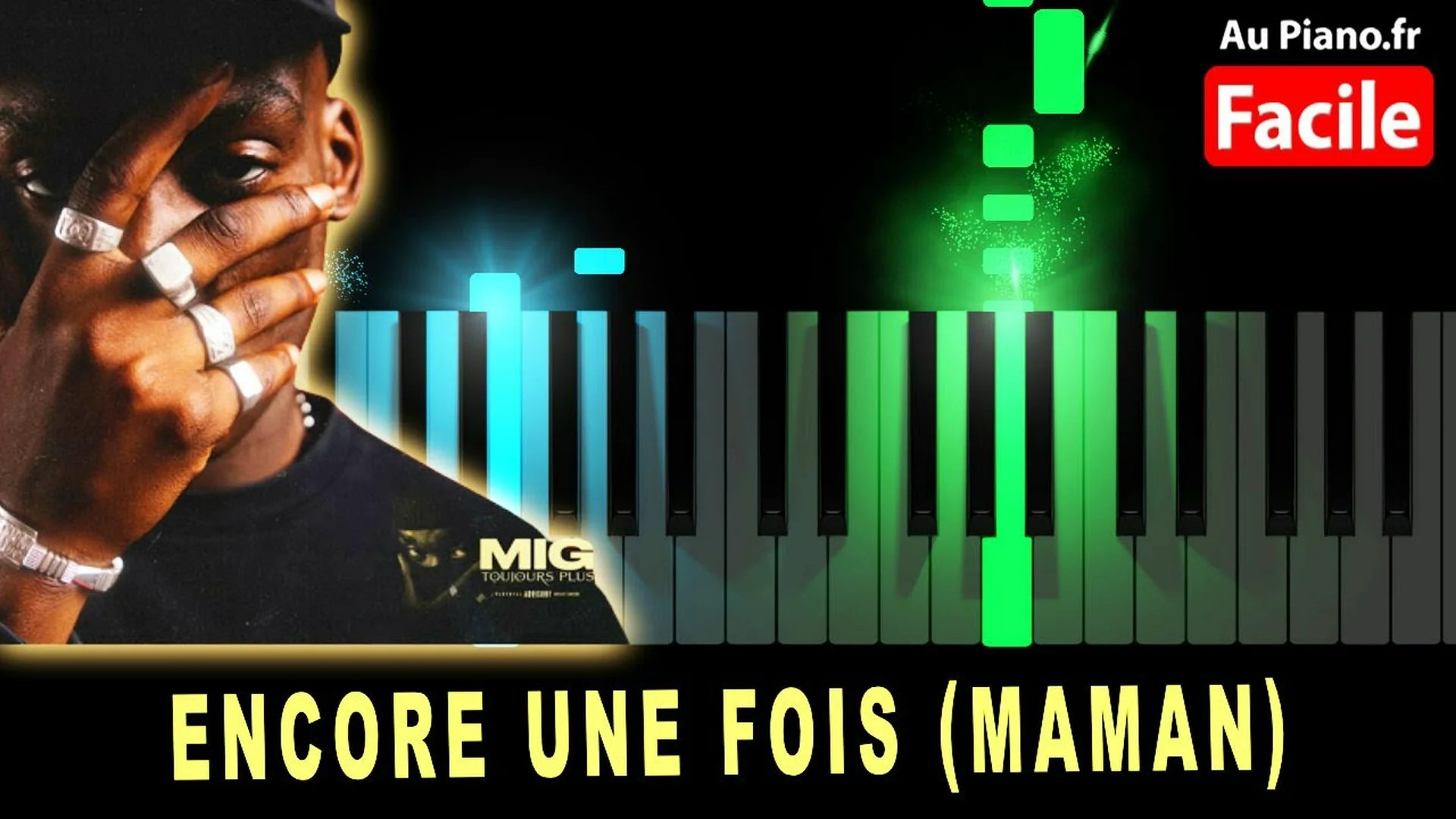 MIG – Encore une fois Maman Piano Cover Tutorial