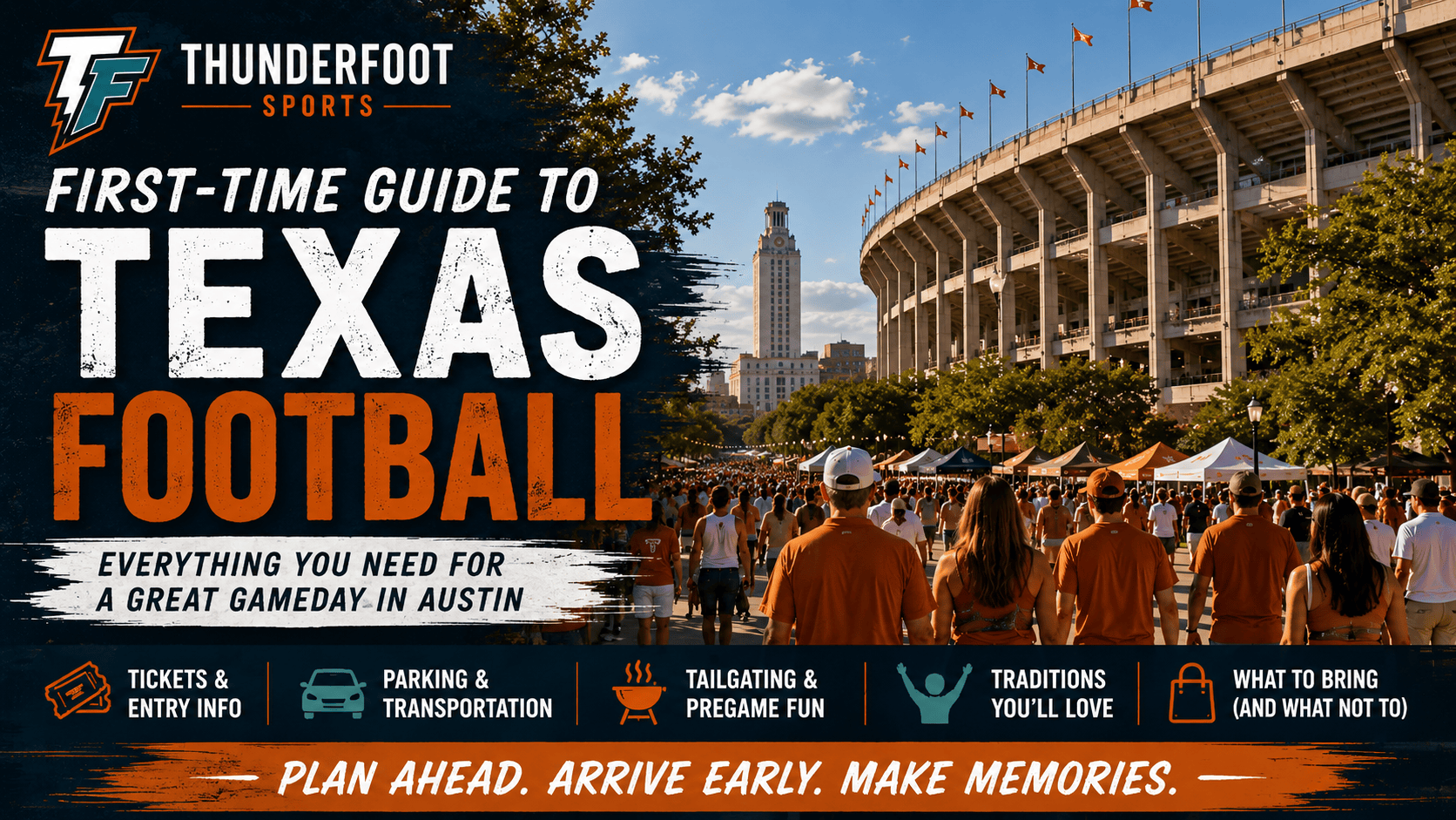 First-Time Guide to a University of Texas Football Game: Parking, Tailgating, Traditions & DKR Gameday