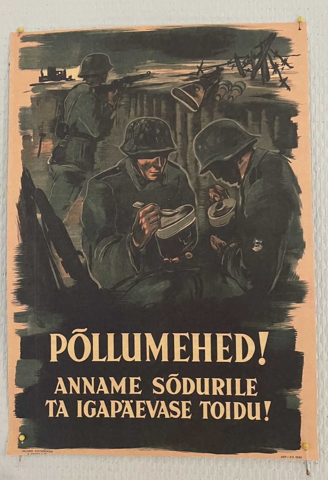 Poster of soldiers eating from bowels, with the words "põllumehed! anname sõdurile ta igapäevane toidu!