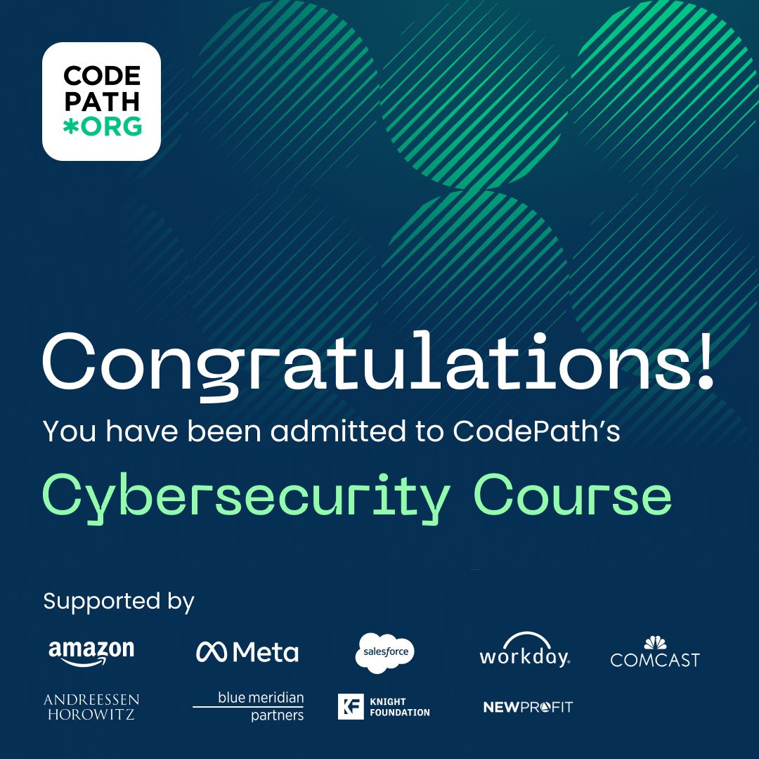 Congratulations graphic for admission to CodePath Cybersecurity Course with sponsor logos