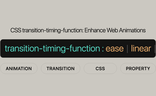 CSS Transition-timing-function Enhance Web Animations