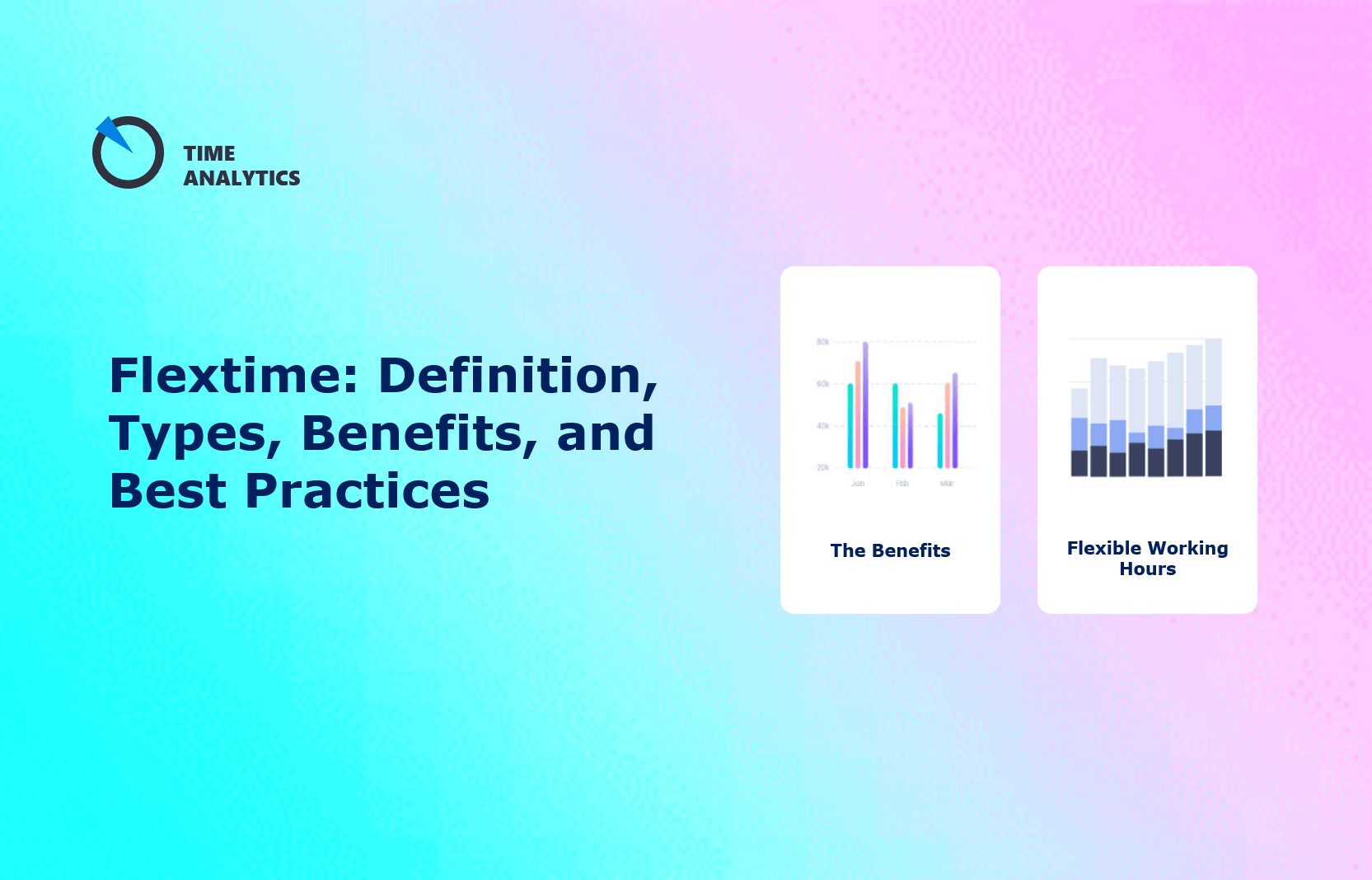 Flextime Definition, Types, Benefits, and Best Practices (2023)