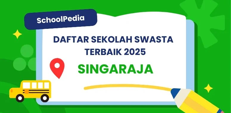 Top 9! Sekolah Swasta dan Internasional Di Bali, Singaraja – Biaya, Kurikulum, dan Alamat