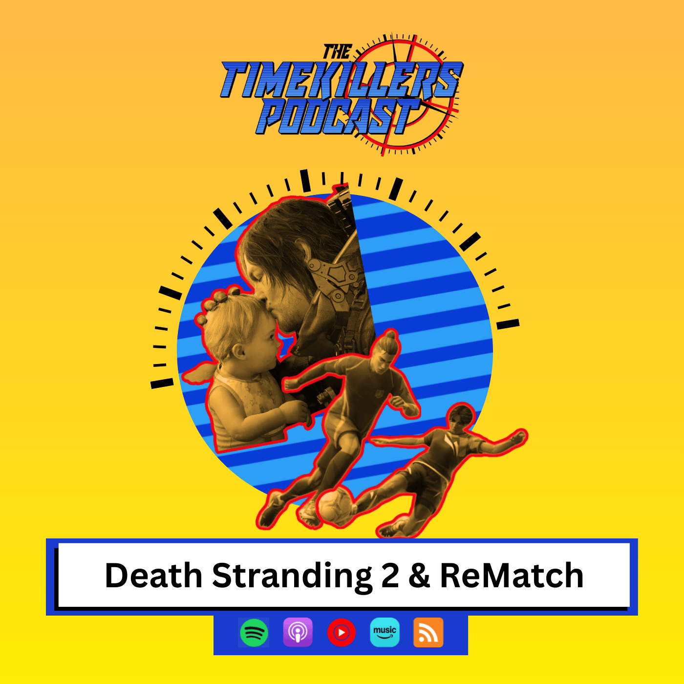 Death Stranding 2 & ReMatch