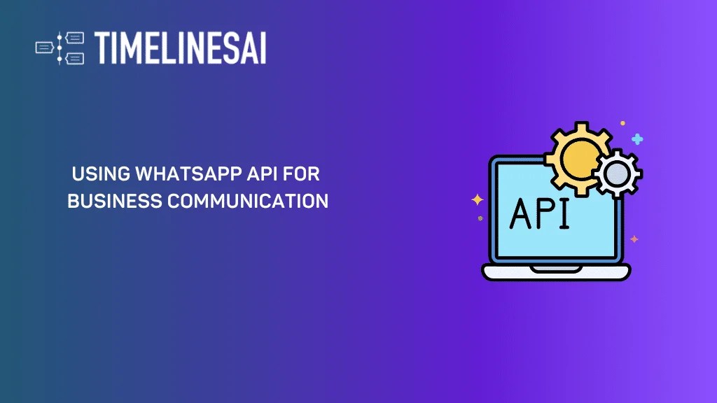 Using WhatsApp API for Business Communication