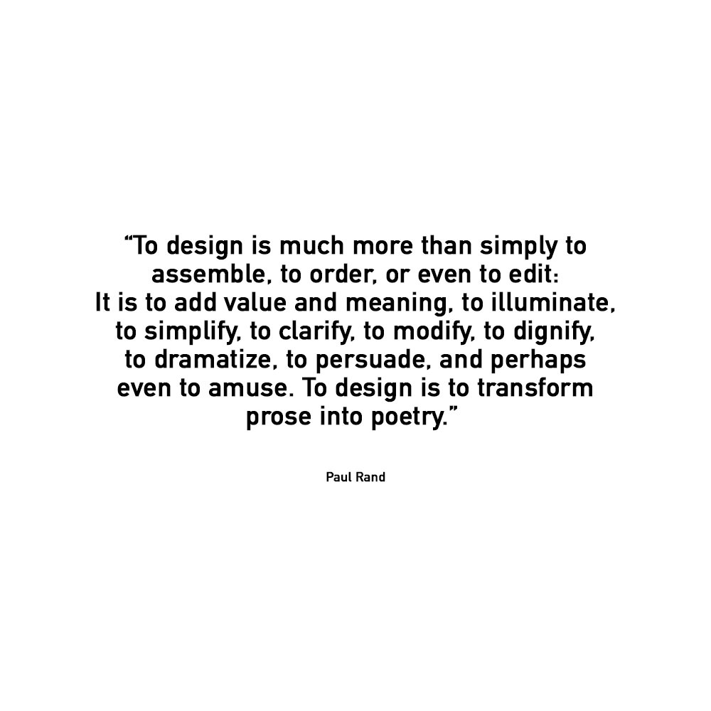 Tino Biddeloo - Quote design Paul Rand