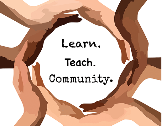 Learn. Teach. Community