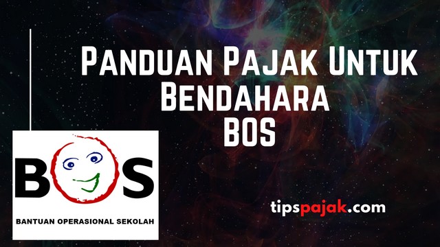 Tutorial Pajak Bendahara BOS