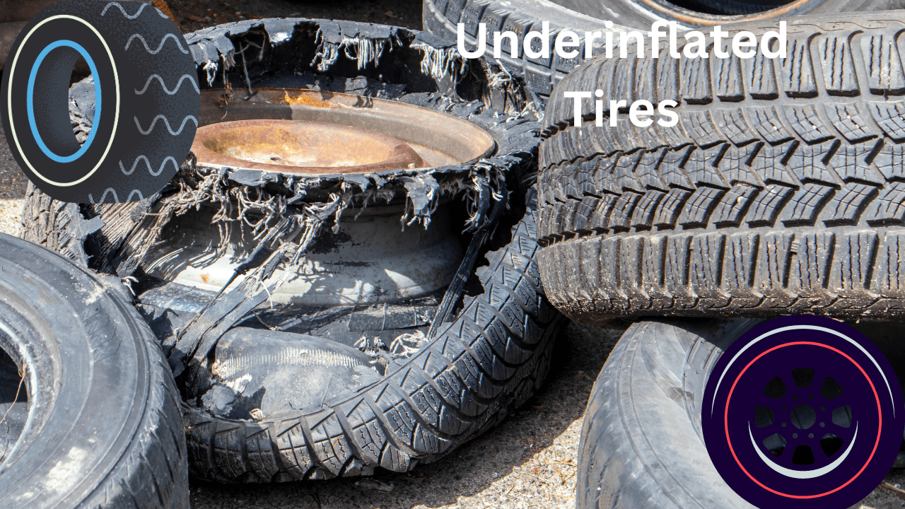 underinflated tires