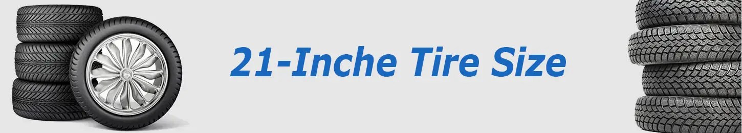 21 Inch Rims Tire Sizes Chart Complete List Most Common