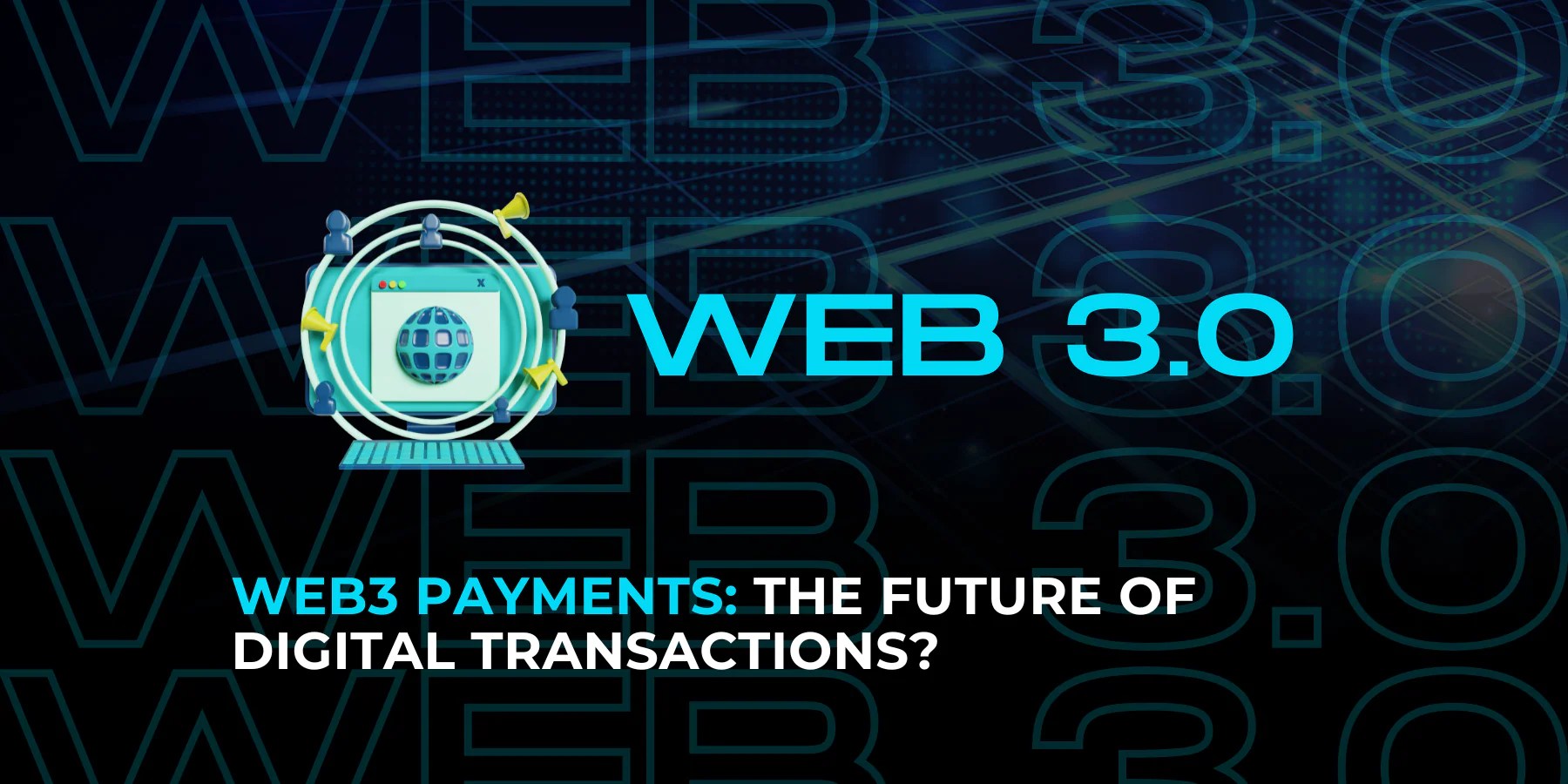 Web3 Payments The Future Of Digital Transactions Titovlogs