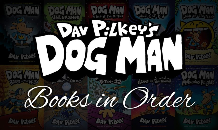 Dog Man Books in Order